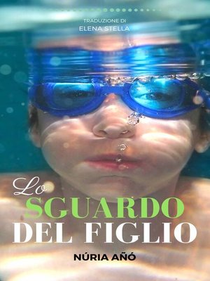 cover image of Lo sguardo del figlio